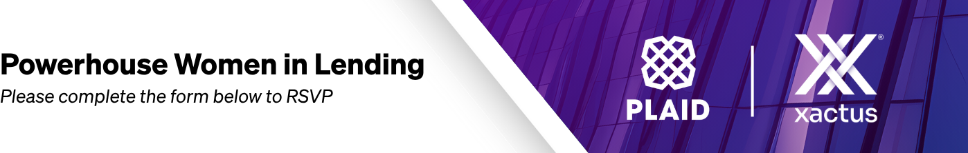 Powerhouse Women in Lending Please complete the form below to RSVP